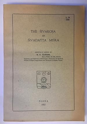 The Sivakosa of Sivadatta Misra [Sources of Indo-Aryan lexicography, 7]