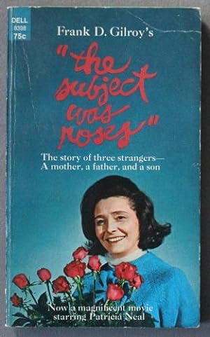 "The Subject Was Roses" (Movie Tie-In Starring Patricia Neal, Jack Albertson, Martin Sheen; Dell ...