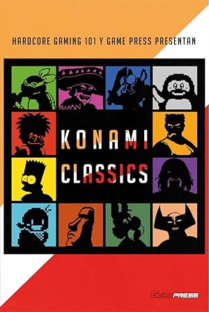 Konami Classics Hardcore Gaming 101 y Game Press presentan