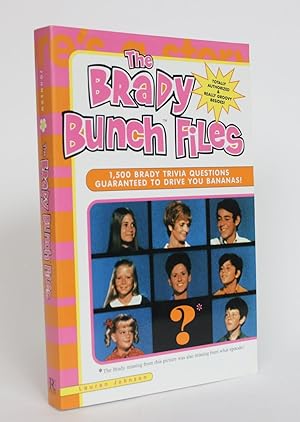 The Brady Bunch Files: 1,500 Brady Trivia Questions Guaranteed to Drive You Banannas!