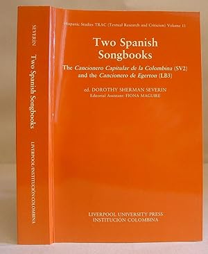 Two Spanish Songbooks - The Cancionero Capitular De La Colombina ( SV2 ) And The Cancionero De Eg...