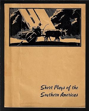 Short Plays of the Southern Americas: Brief Plays by Writers of Chile, Cuba, Argentina, Ecuador, ...