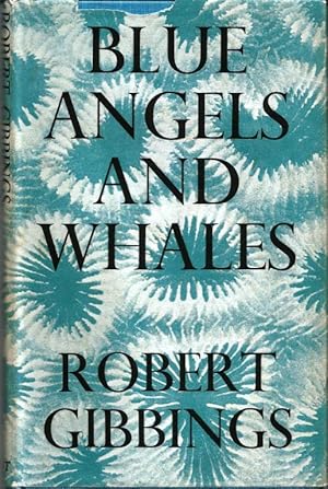 Blue Angels and Whales. A record of personal experiences below and above water