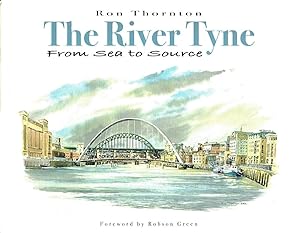 The River Tyne from Sea to Source