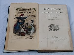 Alexandre de SAILLET Les Enfans peints par eux-mèmes Paris, 1841. First Edition