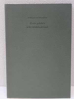 HOFFMANN VON FALLERSLEBEN Zeven gedichten in het Middelnederlands 1992, one of 70 copies