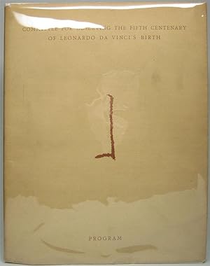 Celebration of the Fifth Century of Leonardo da Vinci's Birth: Program April 15, 1952
