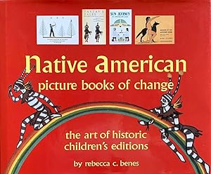 Native American Picture Books of Change: Historic Children's Editions