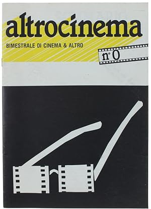 ALTROCINEMA. Bimestrale di cinema & altro. N. 0, Ottobre 1985.: