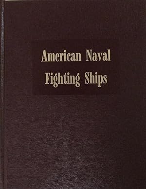 Dictionary of American Naval Fightng Ships [8 Volume Set]