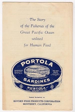 THE STORY OF THE FISHERIES OF THE GREAT PACIFIC OCEAN UTILIZED FOR HUMAN FOOD