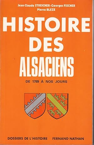 Histoire des Alsaciens de 1789 à nos jours.