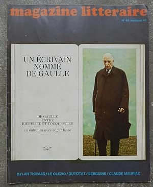 Magazine littéraire, N° 46. Un écrivain nommé De Gaulle.
