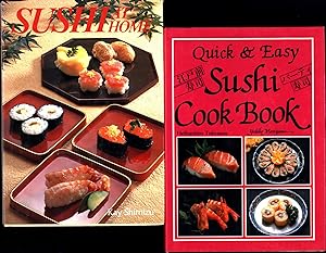 Sushi At Home, AND A SECOND BOOK, Quick & Easy Sushi Cook Book
