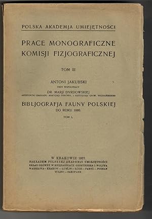 Bibliografja fauny polskiej do roku 1880. T. 1-2