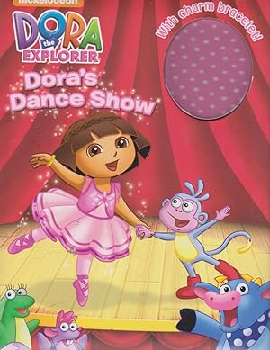 nickelodeon DORA the EXPLORER Dora's Dance Show (no bracelet)