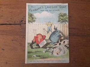 BUY FAIRBANK'S LAKESIDE SOAP AND USE NO OTHER (Victorian Trade Card)