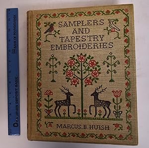 Samplers and Tapestry Embroideries. Also The Stitchery of the Same