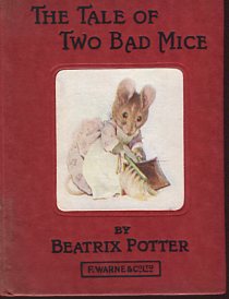 The Tale of two bad Mice. The Peter Rabbit Books.
