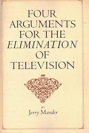 Four Arguments for the Elimination of Television