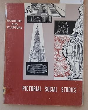 Pictorial Social Studies : Series 3 Vol.5 : Our Changing World : Architecture and Sculpture