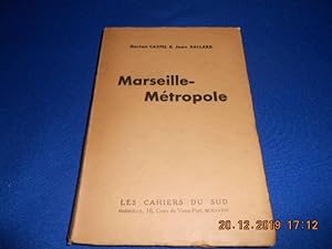 Marseille -Metropole [Envois des auteurs]