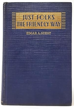 Just Folks and The Friendly Way (Two volumes in one)