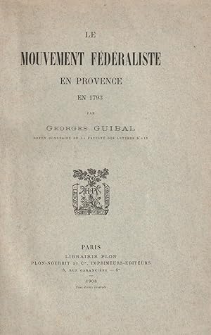 Le Mouvement Fédéraliste En Provence En 1793
