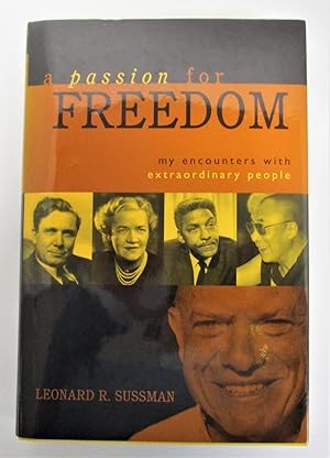 Passion for Freedom: My Encounters With Extraordinary People