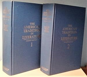 The American Tradition in Literature, Volumes 1 and 2, Fourth Edition