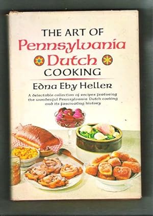 The Art of Pennsylvania Dutch Cooking