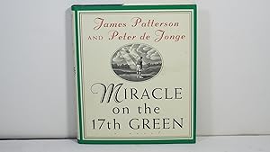 Miracle on the 17th Green: A Novel