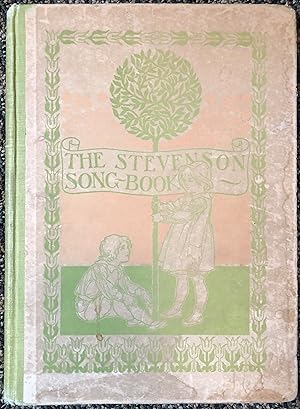 The Stevenson Song-Book: Verse From A Child's Garden By Robert Louis Stevenson With Music By Vari...