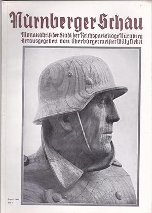 Nürnberger Schau. Heft 8 August 1940. Monatsschrift der Stadt der Reichsparteitage