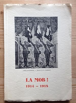 La Mob ! Pièce commémorative de la Mobilisation de l'Armée suisse 1914-1918.
