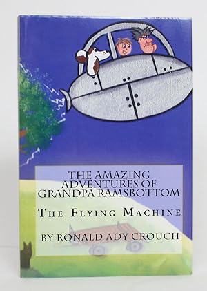 The Amazing Adventures of Grandpa Ramsbottom: The Flying Machine