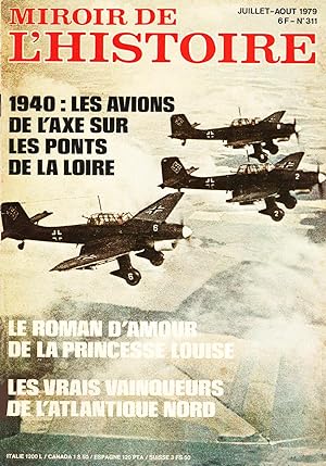 Miroir de l'Histoire N° 311, 1940 les avions de l'axe sur les ponts de la loire