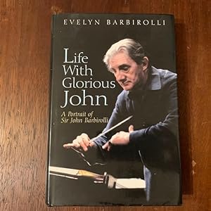 Life with Glorious John (signed first edition)