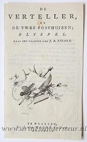 [Antique title page, 1796] De verteller, of De twee posthuizen; blyspel, published 1796, 1 p.