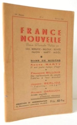 FRANCE NOUVELLE. Revue publiée par MM. Berlioz, Billoux, Bonte, Fajon, Marty, Midol. N° 3  Févri...