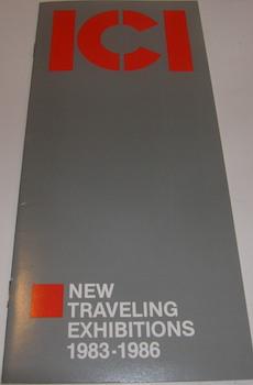 ICI. New Traveling Exhibitions, 1983-1986.