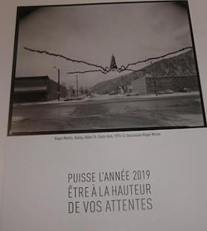 Puisse L'Annee 2019, Etre A La Hauteur De Vos Attentes. Musee De La Photographie.