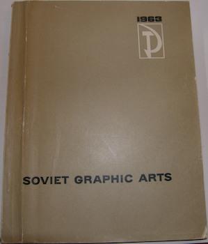 Exhibition of Soviet Graphic Arts. Catalogue 1963.