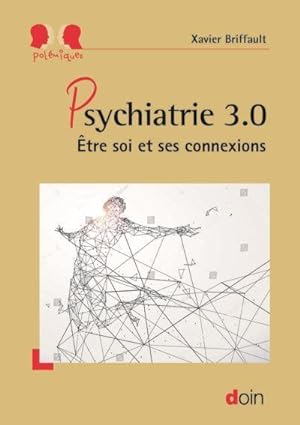 psychiatrie 3.0 ; être soi et ses connexions