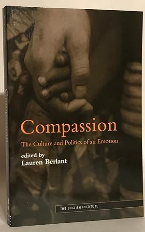 Compassion. The Culture and Politics of an Emotion.