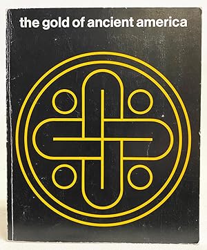 The Gold of Ancient America