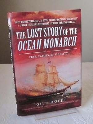 The Lost Story of the Ocean Monarch