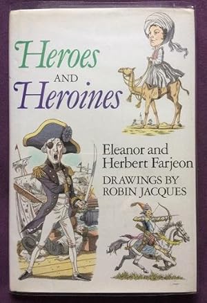 Heroes and Heroines - Eleanor and Herbert Farjeon