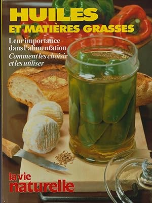 Huiles et matières grasses.