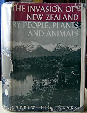The Invasion of New Zealand by People, Plants and Animals - The South Island
